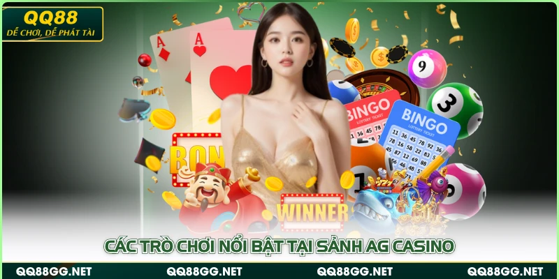 Các trò chơi nổi bật tại sảnh AG Casino